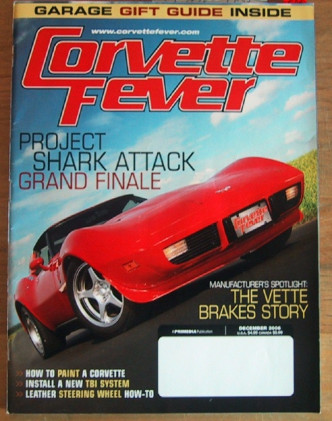 CORVETTE FEVER 2006 DEC - C3 PROJECT COMPLETE,TARGA C4